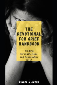 The Devotional for Grief HandBook