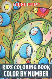 Large Print Kids Coloring Book Color By Number