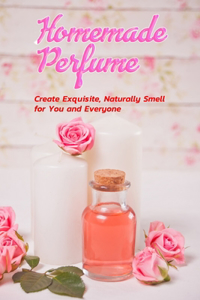 Homemade Perfume