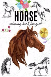 Horse Coloring Book for Girls Ages 8-12