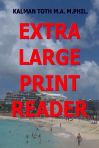 Extra Large Print Reader