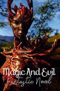 Magic And Evil
