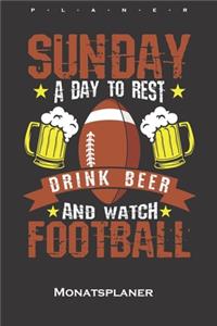 Sunday Drink Beer and Watch Football Monatsplaner