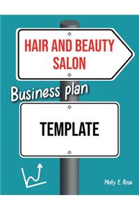 Hair And Beauty Salon Business Plan Template