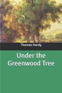 Under the Greenwood Tree