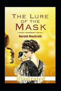 The Lure of the Mask Illustarted