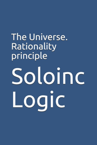 Universe. Rationality principle