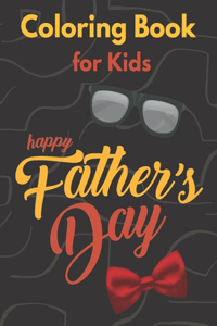 Happy Father's Day Coloring Book for Kids