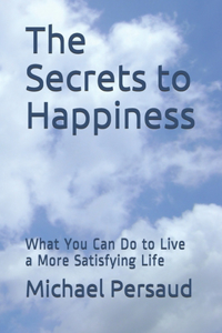 Secrets to Happiness