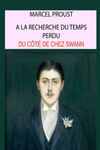 Du Côté de chez Swann, tome 1