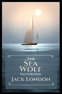 The Sea Wolf Illustrated