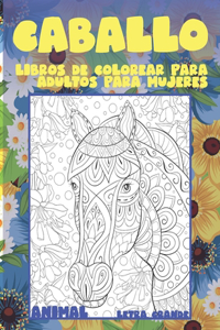 Libros de colorear para adultos para mujeres - Letra grande - Animal - Caballo