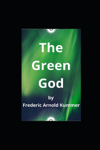The Green God illustrated