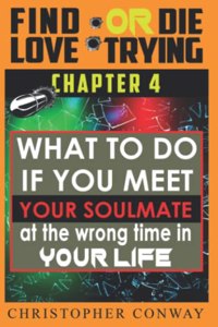 What to Do if You Meet Your Soulmate at the Wrong Time In Your Life