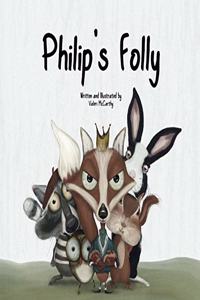 Philip's Folly