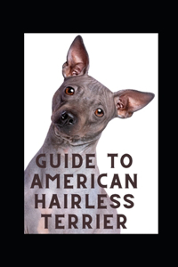 Guide to American Hairless Terrier