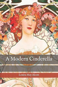 A Modern Cinderella