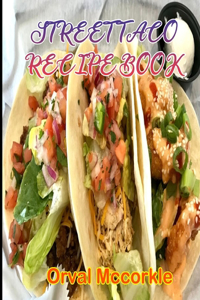 Street Taco Recipe Book