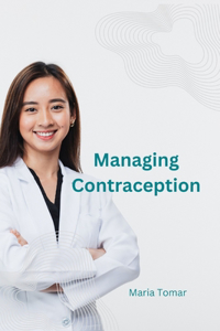 Managing Contraception