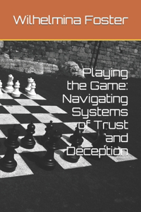 Playing the Game