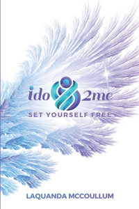 I Do 2 Me