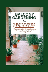 Balcony Gardening for Beginners