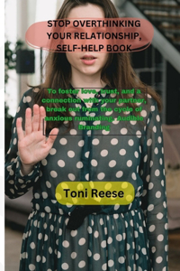 Stop Overthinking Your Relationship, Self-Help Book