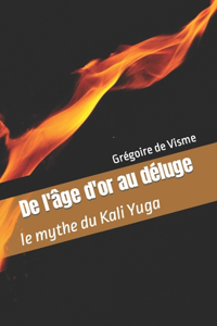 De l'Âge d'or au Déluge