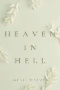 Heaven in Hell