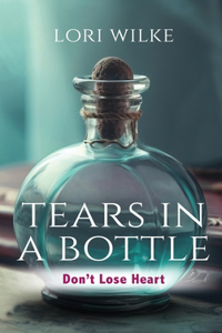 Tears in a Bottle