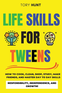 Life Skills for Tweens