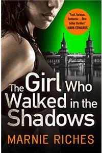 Girl Who Walked in the Shadows