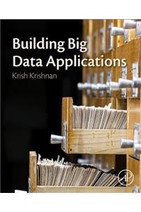 Building Big Data Applications