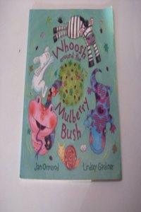 Whoosh Around the Mulberry Bush Pb plus CD