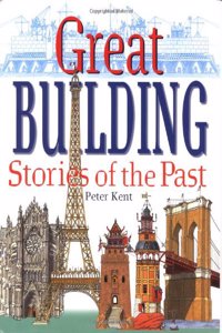 Great Building Stories of the Past