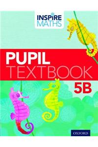 Inspire Maths: Pupil Book 5B (Pack of 30)