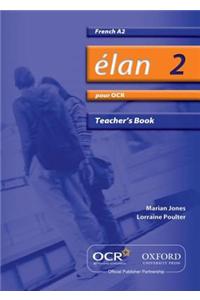 Elan 2: Pour OCR A2 Teacher's Book