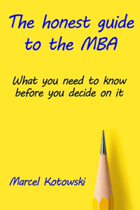 honest guide to the MBA