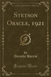 Stetson Oracle, 1921, Vol. 7 (Classic Reprint)