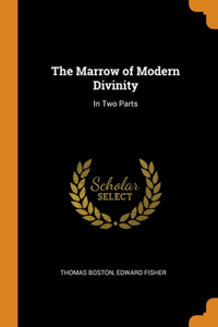 Marrow of Modern Divinity