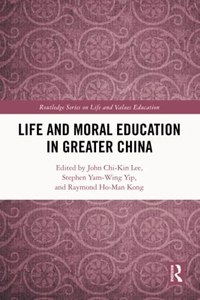 Life and Moral Education in Greater China