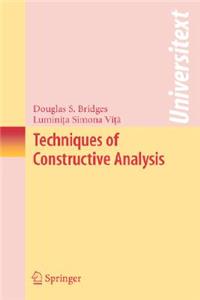 Techniques of Constructive Analysis