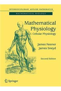 Mathematical Physiology I