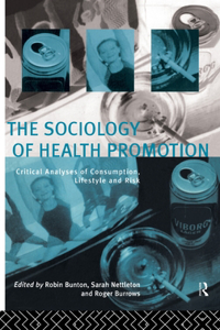 The Sociology of Health Promotion