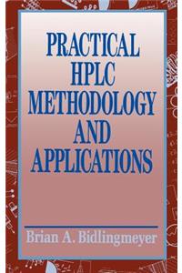 Practical HPLC Methodology and Applications