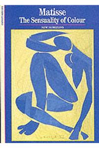 Matisse:The Sensuality of Colour