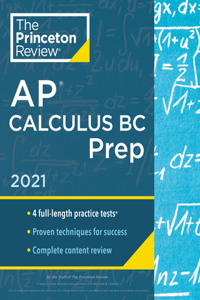 Princeton Review AP Calculus BC Prep, 2021