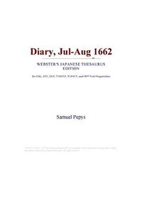 Diary, Jul-Aug 1662 (Webster's Japanese Thesaurus Edition)