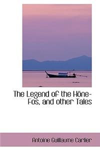 The Legend of the Hapne-Fos, and Other Tales