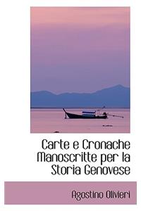 Carte E Cronache Manoscritte Per La Storia Genovese